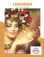 Lemurien: Alte Seelen Heimaten 3754344129 Book Cover