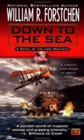 Down to the Sea, Book 1: A Novel of the Lost Regiment (Lost Regiment (Unnumbered)) 0451458060 Book Cover