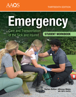 Emergency Care and Transportation of the Sick and Injured Student Workbook: . 1284320162 Book Cover