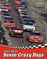 Race Week: Seven Crazy Days 1602530793 Book Cover