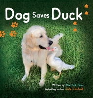 Dog Saves Duck 173779330X Book Cover