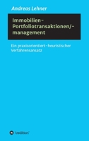 Immobilien-Portfoliotransaktionen-/ management: Ein praxisorientiert-heuristischer Verfahrensansatz 334701541X Book Cover