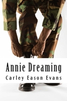 Annie Dreaming 1479199737 Book Cover