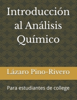 Introduccion al Analisis Quimico: Para estudiantes de nivel universitario B0DRL1ZKH6 Book Cover