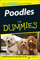 Poodles For Dummies (For Dummies (Pets)) 0470067306 Book Cover