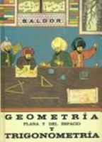 Geometria Plana Y Del Espacio Y Trigonometria /Geometry and Trigonometry 9684392141 Book Cover