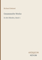Gesammelte Werke: In drei Bänden, Band 1 (German Edition) 338743832X Book Cover