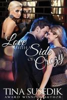 Love With a Side of Crazy 1723989592 Book Cover