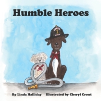 Humble Heroes B0CK3NGBRZ Book Cover