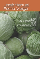 Los alimentos y sus componentes 0464315751 Book Cover