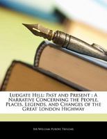 Ludgate Hill: Past and Present 1241600872 Book Cover