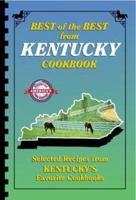 Best of the Best from Kentucky Cookbook: Selected Recipes from Kentucky's Favorite Cookbooks (Best of the Best State Cookbook Series) (Best of the Best State Cookbook Series) 0937552275 Book Cover