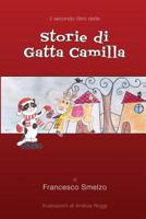 Storie Di Gatta Camilla - Libro Secondo: Favole Gattesche 1978472293 Book Cover