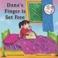 Dana's Finger Is Set Free 1097822567 Book Cover