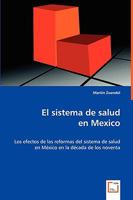 El Sistema de Salud En Mexico 3639067835 Book Cover