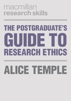 The Postgraduate's Guide to Research Ethics 1137595175 Book Cover