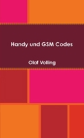 Handy und GSM Codes für Deutschland (German Edition) 147167715X Book Cover