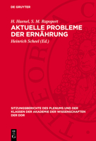 Aktuelle Probleme Der Ernährung: Gibt Es Biochemische Grundlagen Zur Beeinflußbarkeit Von Alternsprozessen'? 3112719468 Book Cover