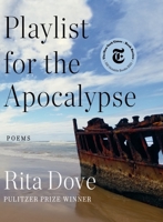 Playlist for the Apocalypse: Poems 0393867773 Book Cover