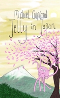 Jelly in Japan 0244742820 Book Cover