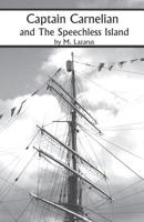 Captain Carnelian and the Speechless Island 1075235553 Book Cover