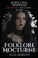 Folklore Nocturne (The Folklore Saga By Elle Harlyn) B0G5YBHS8Z Book Cover