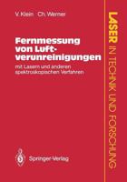 Fernmessung von Luftverunreinigungen mit Lasern und anderen spektroskopischen Verfahren (Laser in Technik und Forschung) 3540550798 Book Cover