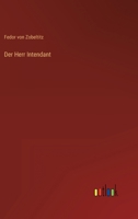 Der Herr Intendant 3846031720 Book Cover
