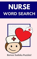 Nurse Word Search: Puzzle Book for Students and Registered Nurses with Solutions 1658618971 Book Cover