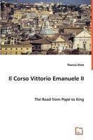 Il Corso Vittorio Emanuele II 3639043537 Book Cover