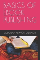 BASICS OF EBOOK PUBLISHING B0932848L5 Book Cover