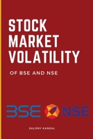 Stock Market Volatility of Bse and Nse 6453269961 Book Cover