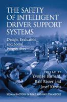 The Safety of Intelligent Driver Support Systems: Design, Evaluation and Social Perspectives 1138075876 Book Cover
