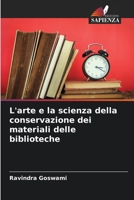 L'arte e la scienza della conservazione dei materiali delle biblioteche (Italian Edition) 6208107660 Book Cover