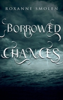 Borrowed Chances B0DVC4FKYN Book Cover