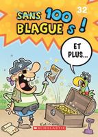 100 Blagues! Et Plus... N� 32 144312947X Book Cover