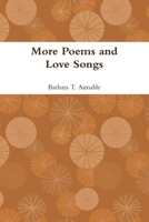 More Poems and Love Songs 1471691993 Book Cover