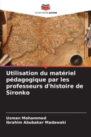 Utilisation du matériel pédagogique par les professeurs d'histoire de Sironko 6203931624 Book Cover