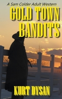Gold Town Bandits B0CGMM2SN4 Book Cover