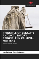 Principle of Legality and Accusatory Principle in Criminal Matters 6209037569 Book Cover