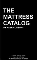The Mattress Catalog: A Compilation of Poems and Short Stories by @Nashconsing on Instagram 1523403551 Book Cover