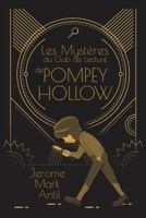 Les Mystères du Club de Lecture de Pompey Hollow B0CC64HYMB Book Cover