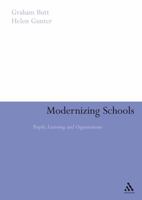 Modernizing Schools: People, Learning and Organizations 0826490379 Book Cover