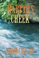 Martyr's Creek 0978970438 Book Cover