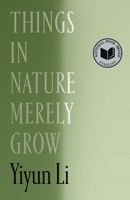 Things in Nature Merely Grow 1250437970 Book Cover