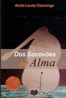 Dos Socovoes da Alma 1979203539 Book Cover
