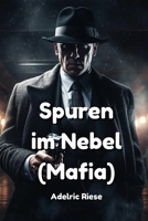 Spuren im Nebel (Mafia) (German Edition) 9975133126 Book Cover
