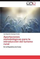 Aportaciones Metodologicas Para La Introduccion del Turismo Rural 3845491957 Book Cover