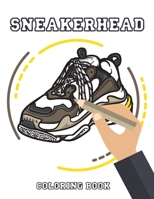 Sneakerhead Coloring Book: Sneakers Coloring Pages Gifts For Adults And Kids B087SFG7DW Book Cover