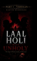 LAAL HOLI MEIN UNHOLY - VARDAAN B0H5D6DVBM Book Cover